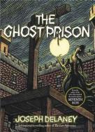 GHOST PRISON di Joseph Delaney edito da SOURCEBOOKS INC