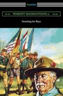 Scouting for Boys di Robert Baden-Powell edito da Digireads.com