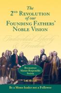 2nd Revolution of our Founding Fathers' Noble Vision di Shah edito da AuthorHouse
