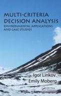 Multi-Criteria Decision Analysis di Igor Linkov edito da CRC Press