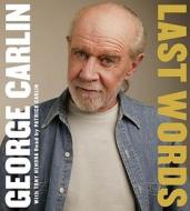 Last Words di George Carlin edito da Simon & Schuster