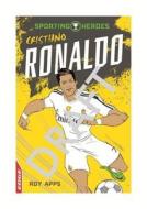 Edge: Sporting Heroes: Cristiano Ronaldo di Roy Apps edito da Hachette Children's Group