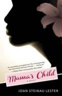 Mama's Child di Joan Steinau Lester edito da ATRIA