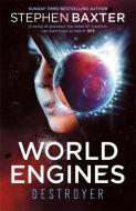 World Engines di Stephen Baxter edito da Orion Publishing Group