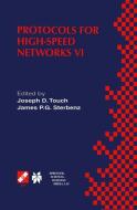 Protocols for High-Speed Networks VI edito da Springer US