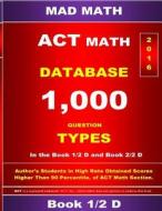 ACT Math Database 1-2 D di John Su edito da Createspace