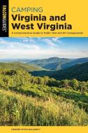 Camping Virginia Amp West Virginpb di Desiree Smith-Daughety edito da Rowman & Littlefield