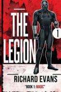 The Legion: Magic di Richard Evans edito da Createspace