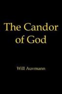 The Candor of God di Will Auvmann edito da Createspace