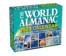 World Almanac 2023 Day-to-Day Calendar di Skyhorse Publishing edito da Andrews McMeel Publishing
