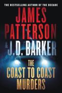 The Coast-To-Coast Murders di James Patterson edito da GRAND CENTRAL PUBL