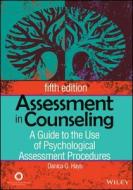 Assessment in Counseling di Anne Marie Wheeler, Burt Bertram edito da American Counseling Association