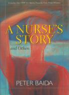 A Nurse's Story and Others di Peter Baida edito da UNIV PR OF MISSISSIPPI