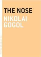 The Nose di Nikolai Gogol edito da Melville House Publishing