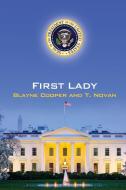 First Lady di Blayne Cooper, T. Novan edito da Yellow Rose by RCE