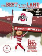 The Best in the Land: The Story of Brutus Buckeye di Paul Keels edito da ASCEND BOOKS