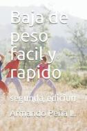 SPA-BAJA DE PESO FACIL Y RAPID di Jesus Armando Pena L. Aris edito da INDEPENDENTLY PUBLISHED
