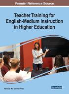 Teacher Training For English-medium Instruction In Higher Education edito da Igi Global