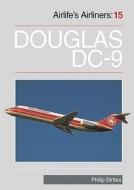 Douglas Dc-9 di Philip Birtles edito da The Crowood Press Ltd