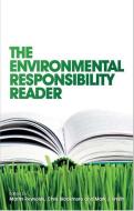 The Environmental Responsibility Reader edito da Zed Books Ltd