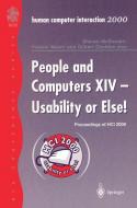 People and Computers XIV - Usability or Else! di Sharon McDonald, Yvonne Waern, Gilbert Cockton edito da Springer London