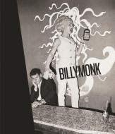 Billy Monk di Billy Monk, Lin Sampson, David Goldblatt edito da Dewi Lewis Publishing