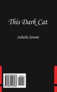 This Dark Cat di Soheila Saremi edito da Supreme Century