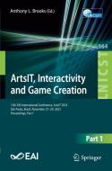 ArtsIT, Interactivity and Game Creation edito da Springer Nature Switzerland