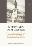 Neues aus dem Westen edito da Boehlau Verlag