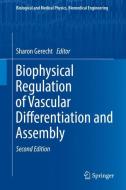 Biophysical Regulation of Vascular Differentiation and Assembly edito da Springer-Verlag GmbH