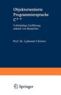 Objektorientierte Programmiersprache C++ di Ljubomir Christov edito da Springer Berlin Heidelberg