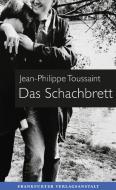 Das Schachbrett di Jean-Philippe Toussaint edito da Frankfurter Verlags-Anst.