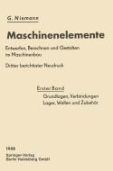Grundlagen, Verbindungen, Lager Wellen und Zubehör di Gustav Niemann, Hans Winter edito da Springer Berlin Heidelberg