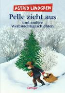 Pelle zieht aus und andere Weihnachtsgeschichten di Astrid Lindgren edito da Oetinger