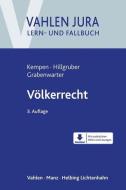 Völkerrecht di Bernhard Kempen, Christian Hillgruber, Christoph Grabenwarter edito da Vahlen Franz GmbH