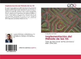 Implementación del Método de las 5S di Freddy Ramírez Flores edito da EAE