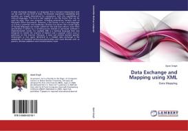 Data Exchange and Mapping using XML di Ajeet Singh edito da LAP Lambert Academic Publishing