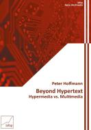 Beyond Hypertext di Peter Hoffmann edito da bifop-Verlag
