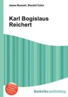 Karl Bogislaus Reichert di Jesse Russell, Ronald Cohn edito da Book On Demand Ltd.