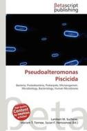 Pseudoalteromonas Piscicida edito da Betascript Publishing