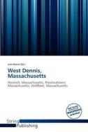 West Dennis, Massachusetts edito da String Publishing