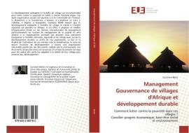 Management Gouvernance de villages d'Afrique et développement durable di Constant Boka edito da Editions universitaires europeennes EUE