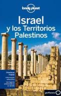 Lonely Planet Israel y Los Territorios Palestinos di Daniel Robinson, Michael Kohn, Jessica Lee edito da Lonely Planet