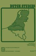 Dutch Studies di Frans Van Coetsem, G. Geerts, W. P. Gerritsen, Orrin W. Robinson, J. De Rooij, H. Schultink, A. L. Sötemann, Weisgerber, edito da Springer Netherlands