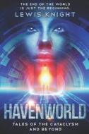 Havenworld di Knight Lewis Knight edito da Independently Published