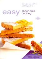 Easy Gluten Free Cooking di Rita Greer edito da Harpercollins Publishers