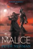 The Malice di Peter Newman edito da Harper Collins Publ. UK