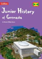 Junior History Of Grenada di Nicole Phillip Dowe edito da HarperCollins Publishers