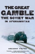 Great Gamble, The di Gregory Feifer edito da Harper Perennial