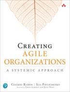 Coaching Agile Organizations di Cesario Ramos, Illia Pavhlichenko edito da ADDISON WESLEY PUB CO INC